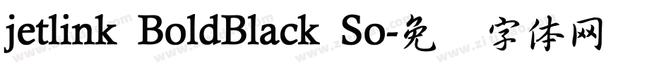 jetlink BoldBlack So字体转换